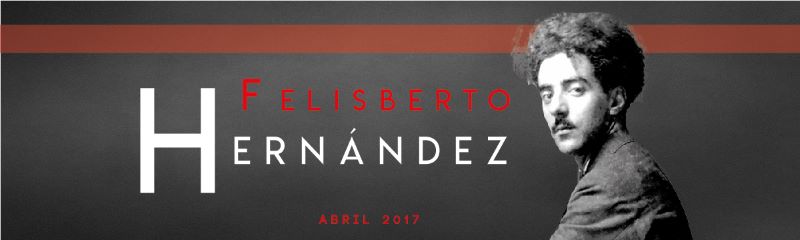 Felisberto Hernández, autor del mes, abril de 2017