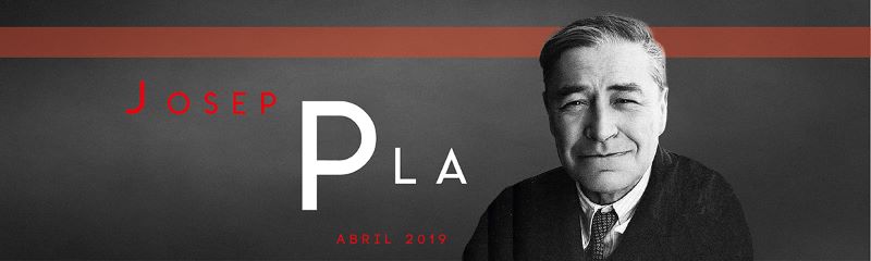 Josep Pla, autor del mes, abril de 2019