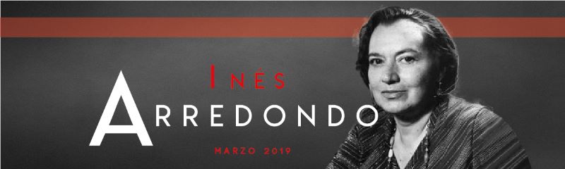 Inés Arredondo, escritora del mes, marzo de 2019