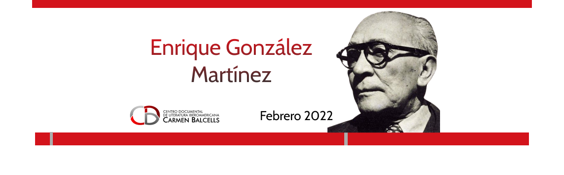 Enrique González Martínez, autor del mes, febrero de 2022
