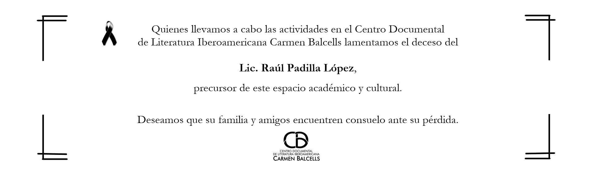 Lamentamos el deceso del Lic. Raúl Padilla López