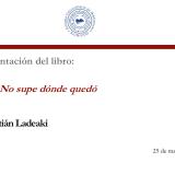 Presentación del libro "No supe dónde quedó" de Sebastián Ladeaki